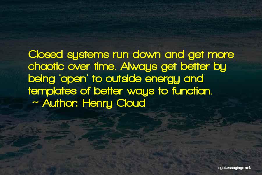 Being Closed Off Quotes By Henry Cloud