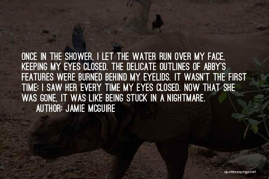 Being Closed Off Quotes By Jamie McGuire