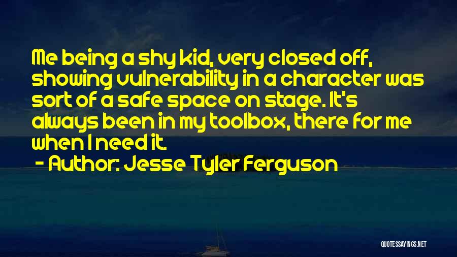 Being Closed Off Quotes By Jesse Tyler Ferguson