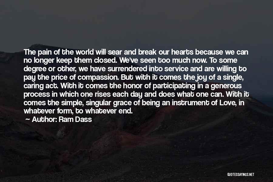 Being Closed Off To Love Quotes By Ram Dass