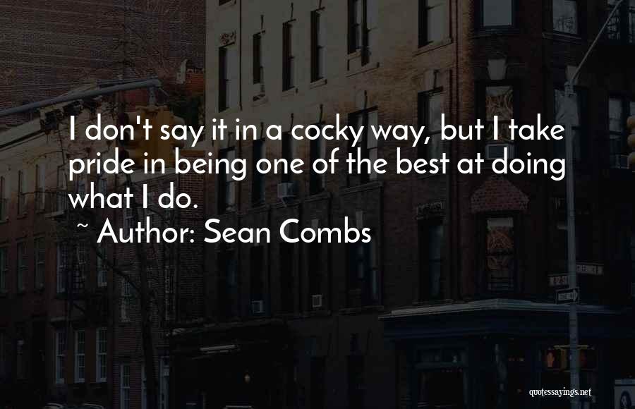 Being Cocky Quotes By Sean Combs
