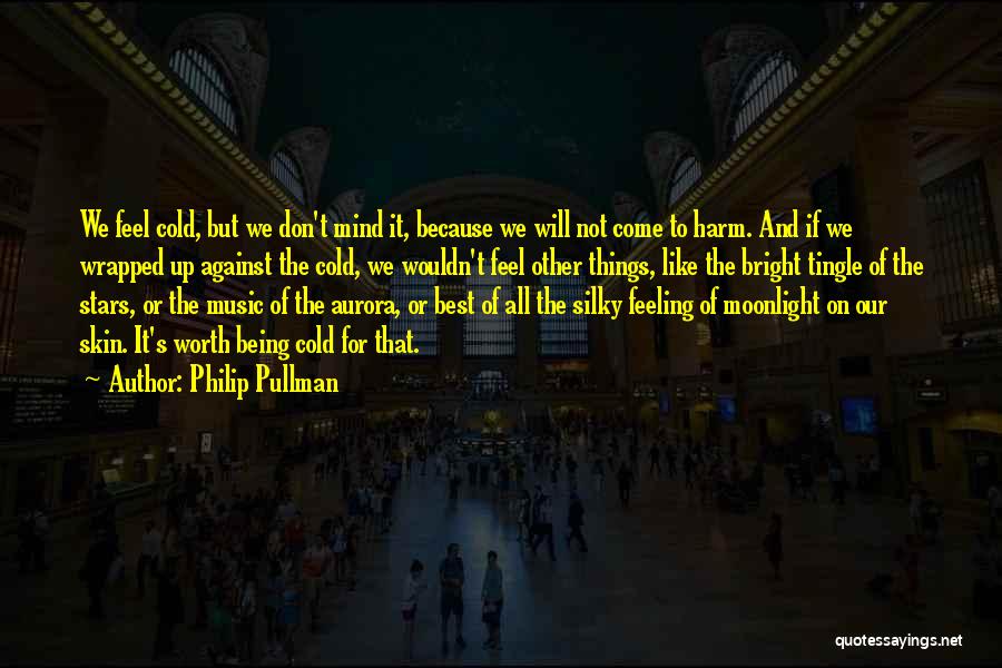 Being Cold In Winter Quotes By Philip Pullman