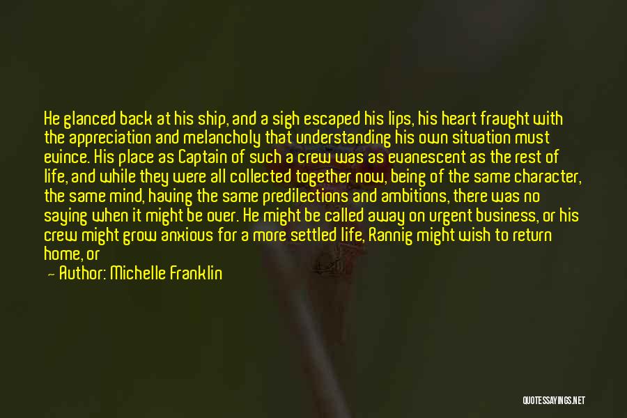 Being Collected Quotes By Michelle Franklin