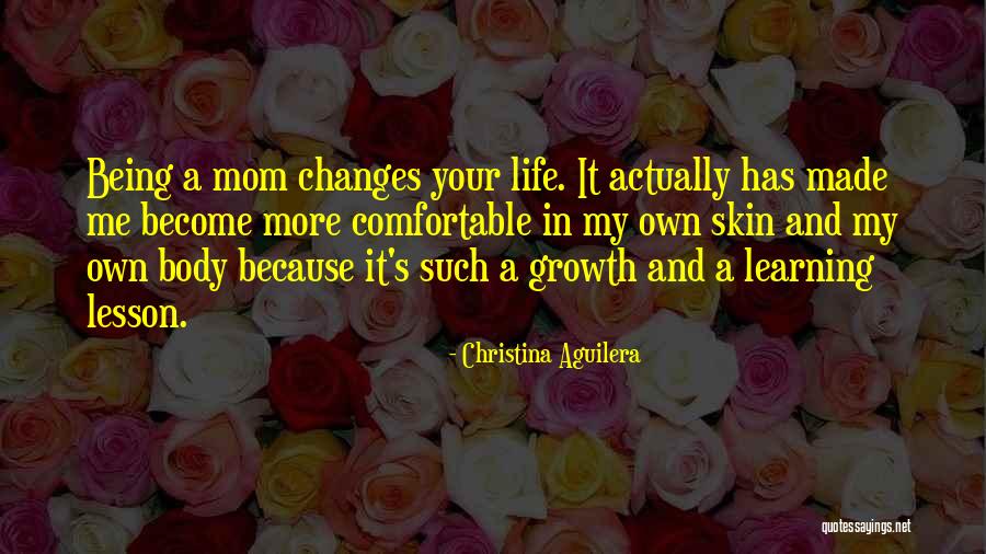 Being Comfortable In Your Own Body Quotes By Christina Aguilera Being Comfortable In Your Own Body Quotes By Christina Aguilera