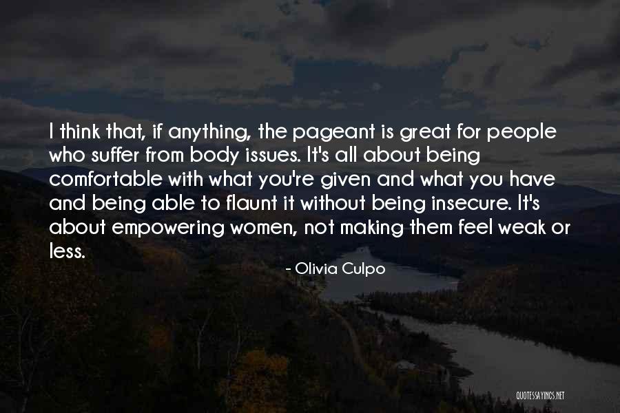 Being Comfortable In Your Own Body Quotes By Olivia Culpo Being Comfortable In Your Own Body Quotes By Olivia Culpo