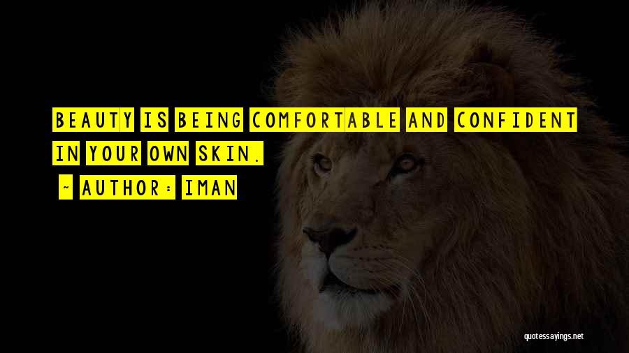 Being Comfortable In Your Own Skin Quotes By Iman