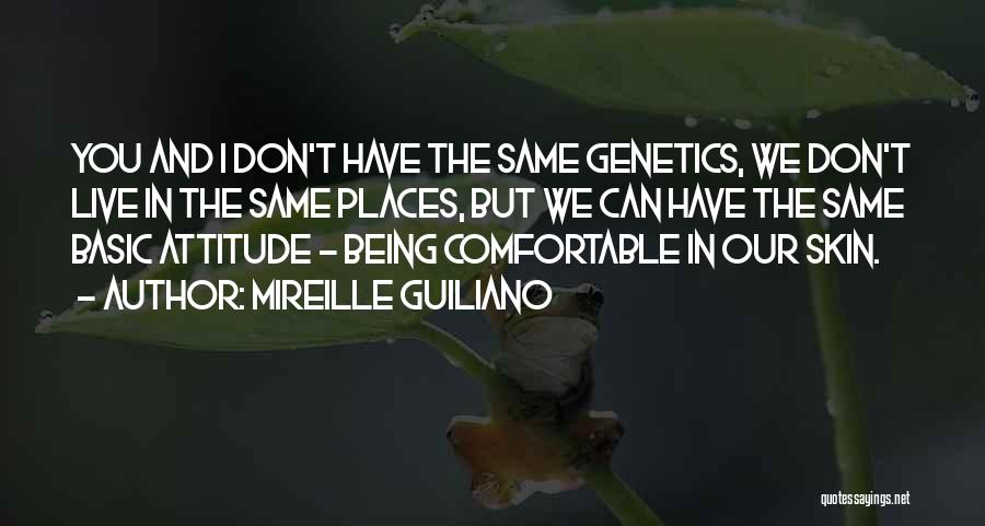 Being Comfortable In Your Own Skin Quotes By Mireille Guiliano