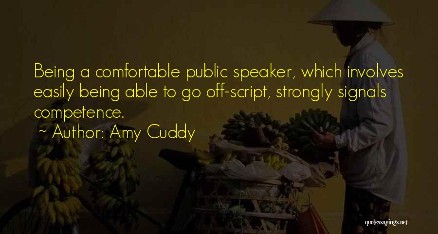 Being Comfortable With Him Quotes By Amy Cuddy