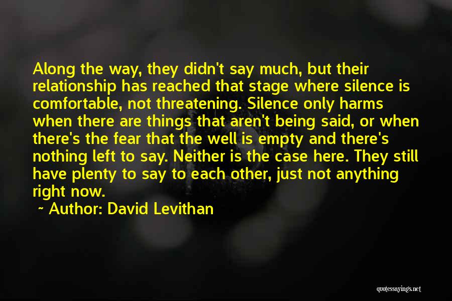 Being Comfortable With Silence Quotes By David Levithan