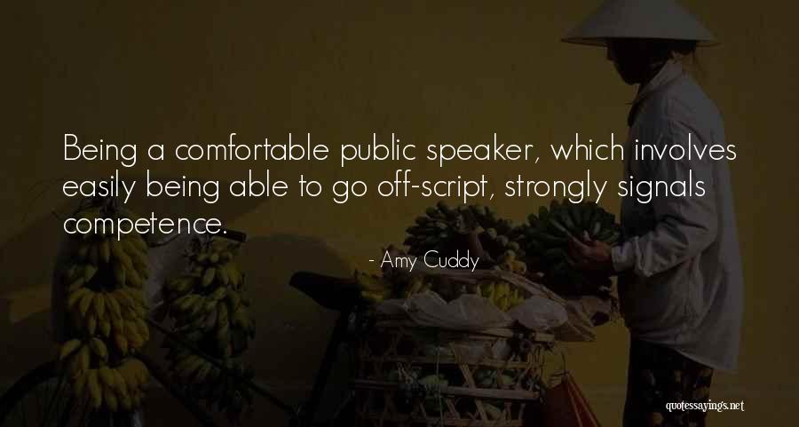Being Comfortable With Yourself Quotes By Amy Cuddy Being Comfortable With Yourself Quotes By Amy Cuddy