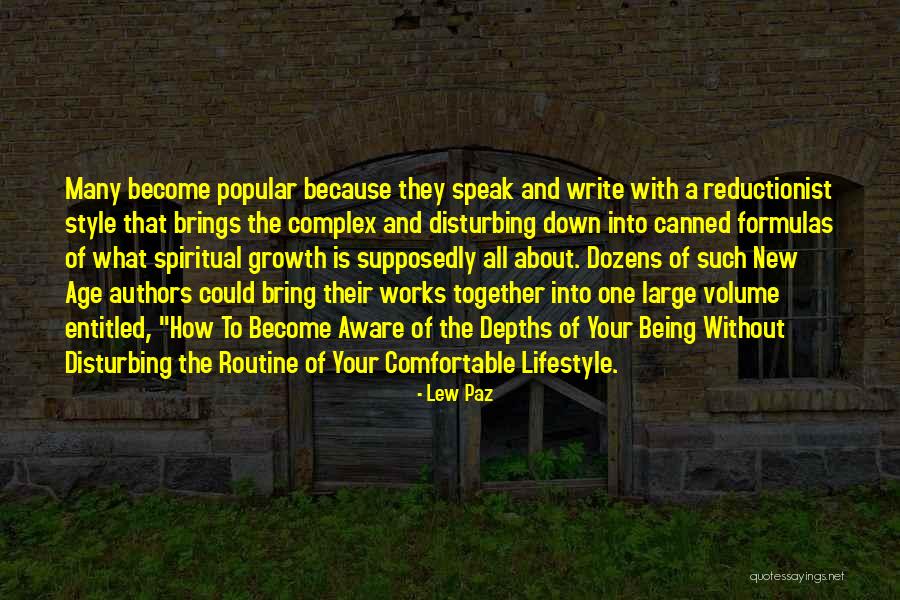 Being Comfortable With Yourself Quotes By Lew Paz Being Comfortable With Yourself Quotes By Lew Paz