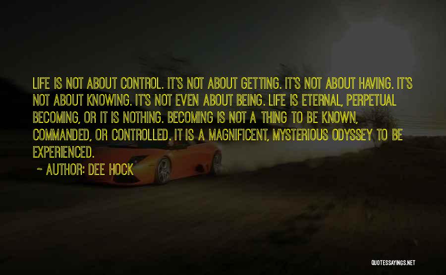 Being Commanded Quotes By Dee Hock