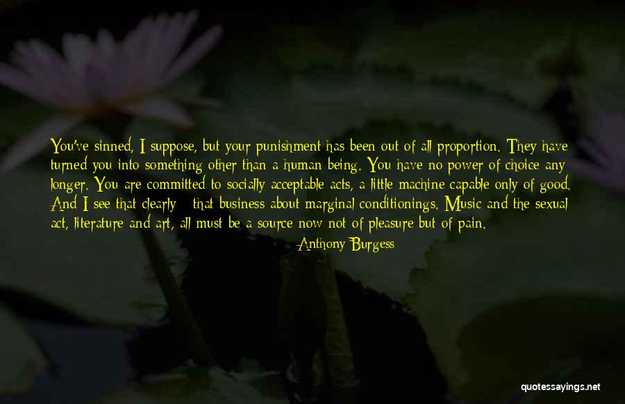 Being Committed To Someone Quotes By Anthony Burgess Being Committed To Someone Quotes By Anthony Burgess