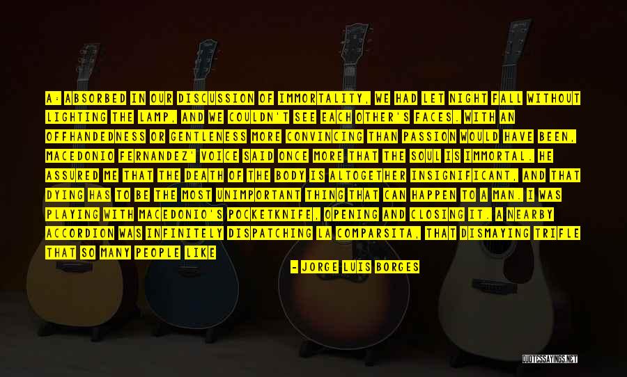 Being Committed To Someone Quotes By Jorge Luis Borges Being Committed To Someone Quotes By Jorge Luis Borges