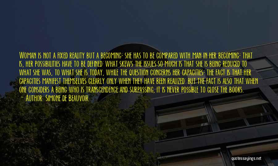Being Compared To An Ex Quotes By Simone De Beauvoir