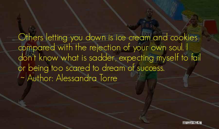 Being Compared To Others Quotes By Alessandra Torre