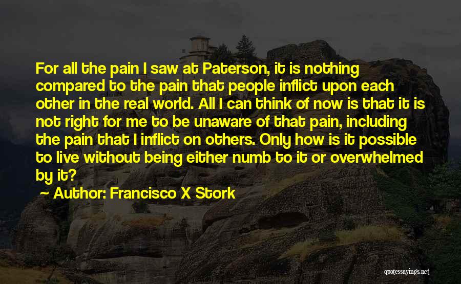 Being Compared To Others Quotes By Francisco X Stork