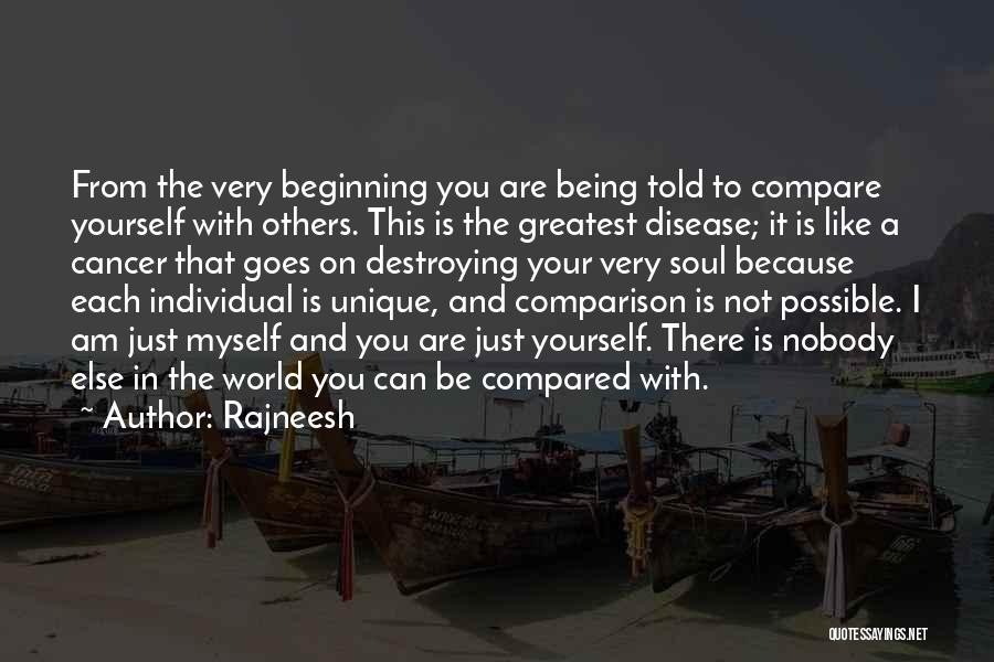 Being Compared To Others Quotes By Rajneesh