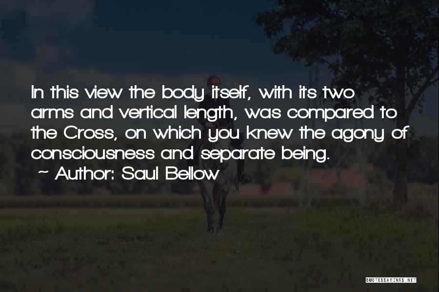 Being Compared To Others Quotes By Saul Bellow