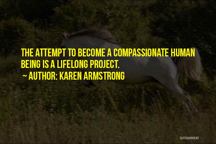 Being Compassionate Quotes By Karen Armstrong