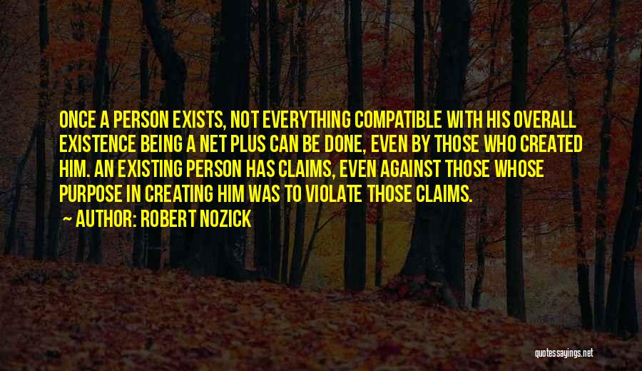 Being Compatible With Someone Quotes By Robert Nozick