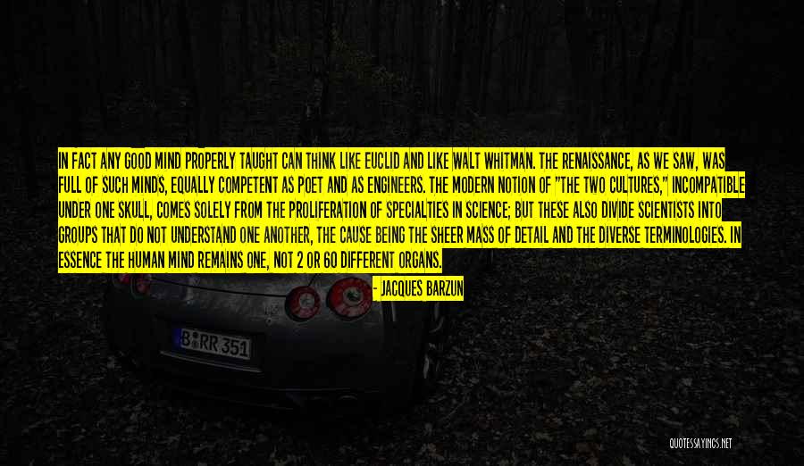 Being Competent Quotes By Jacques Barzun