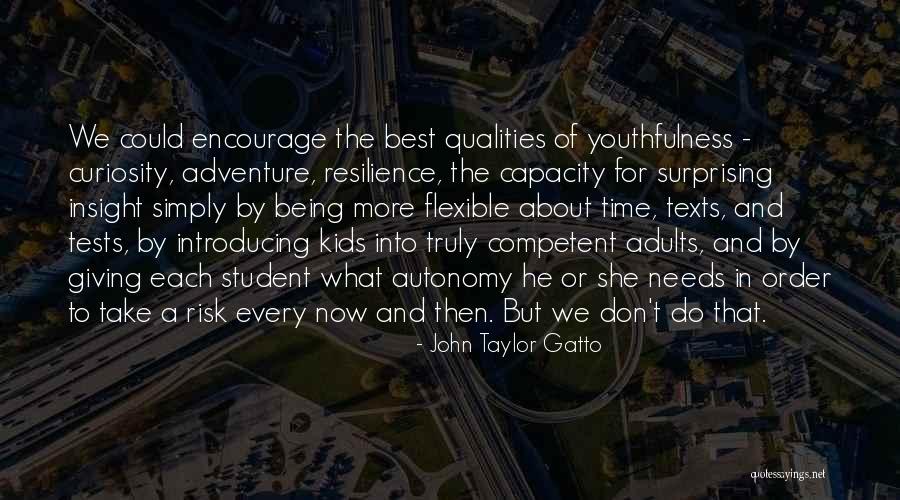 Being Competent Quotes By John Taylor Gatto