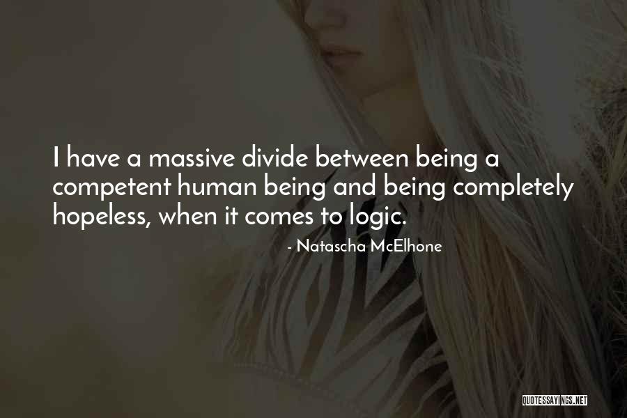 Being Competent Quotes By Natascha McElhone