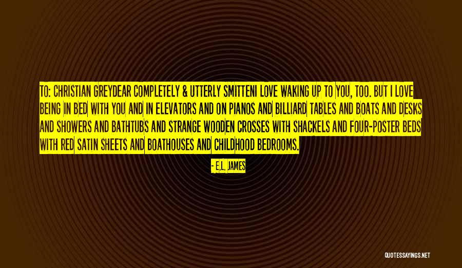 Being Completely In Love Quotes By E.L. James