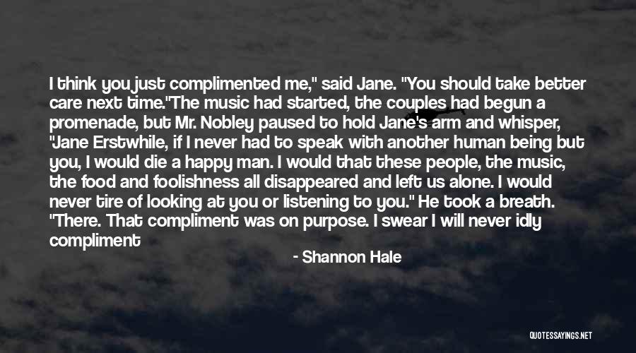 Being Complimented Quotes By Shannon Hale