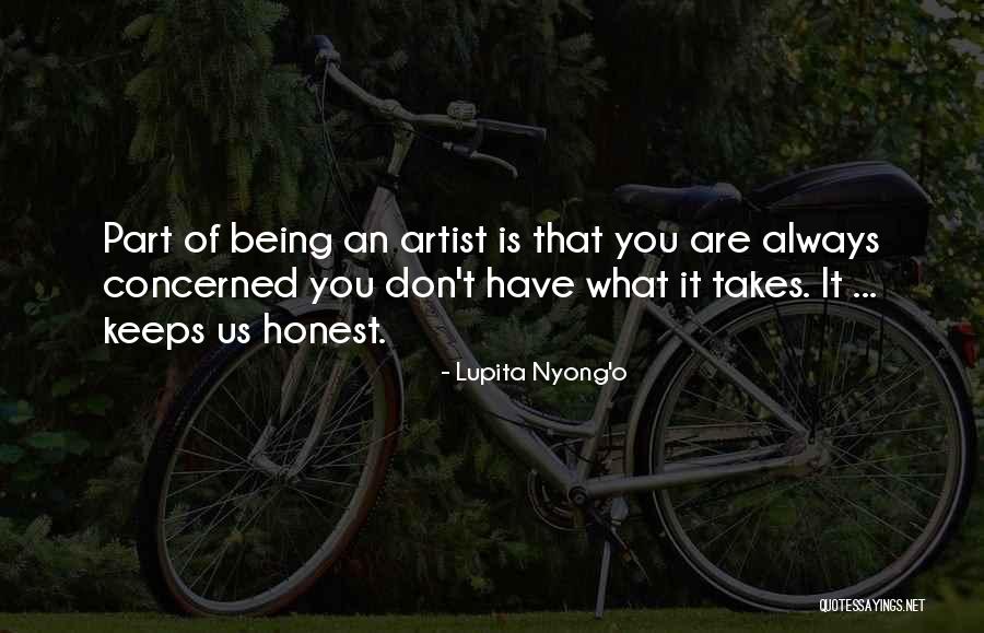 Being Concerned Quotes By Lupita Nyong'o Being Concerned Quotes By Lupita Nyong'o