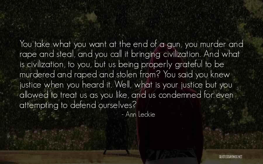 Being Condemned Quotes By Ann Leckie Being Condemned Quotes By Ann Leckie