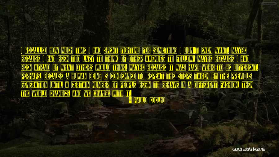Being Condemned Quotes By Paulo Coelho Being Condemned Quotes By Paulo Coelho