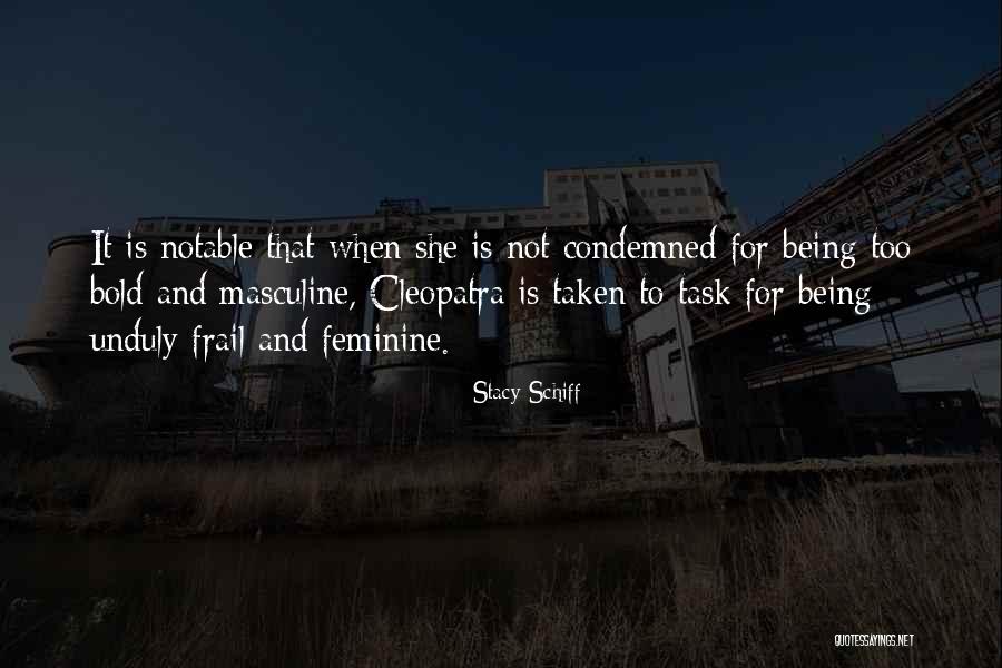 Being Condemned Quotes By Stacy Schiff Being Condemned Quotes By Stacy Schiff