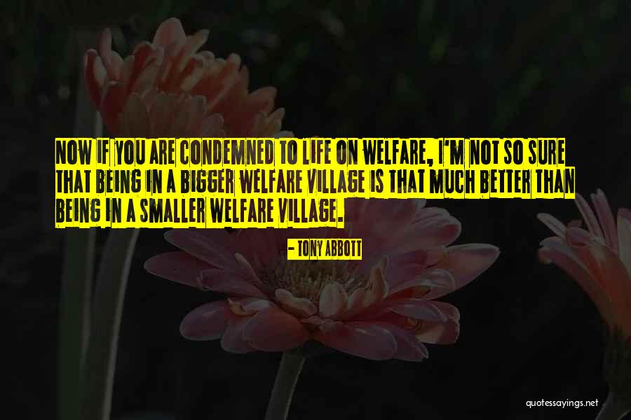 Being Condemned Quotes By Tony Abbott Being Condemned Quotes By Tony Abbott