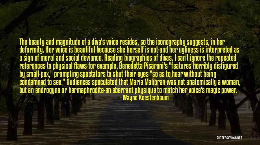 Being Condemned Quotes By Wayne Koestenbaum Being Condemned Quotes By Wayne Koestenbaum