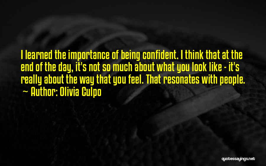 Being Confident About Yourself Quotes By Olivia Culpo