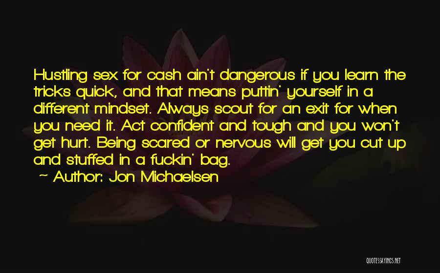 Being Confident And Pretty Quotes By Jon Michaelsen