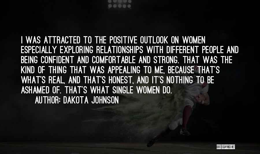 Being Confident And Single Quotes By Dakota Johnson