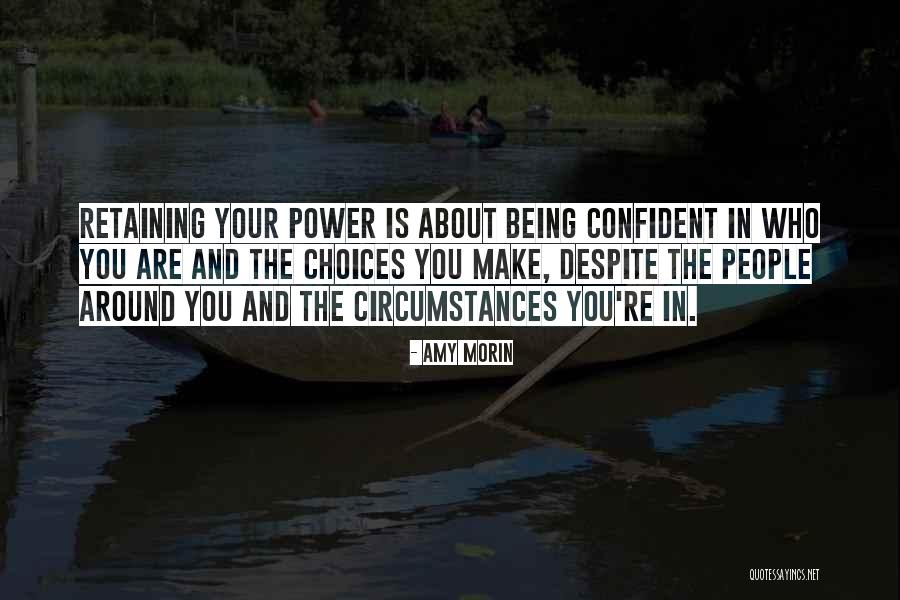 Being Confident In Who You Are Quotes By Amy Morin