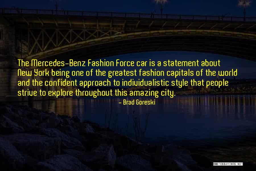 Being Confident In Who You Are Quotes By Brad Goreski