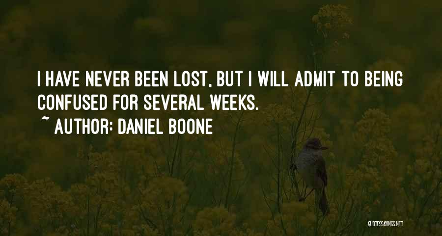 Being Confused And Lost Quotes By Daniel Boone