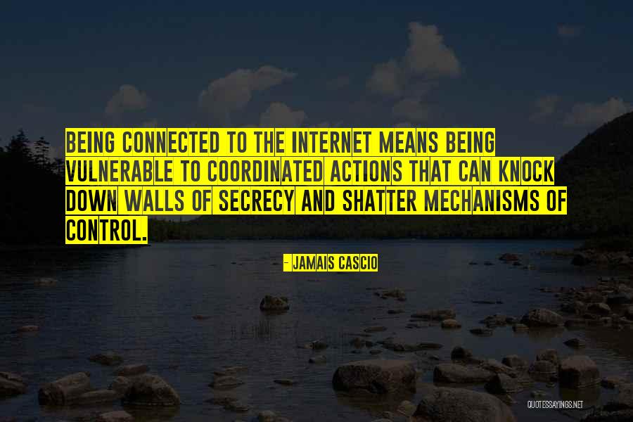 Being Connected Quotes By Jamais Cascio Being Connected Quotes By Jamais Cascio