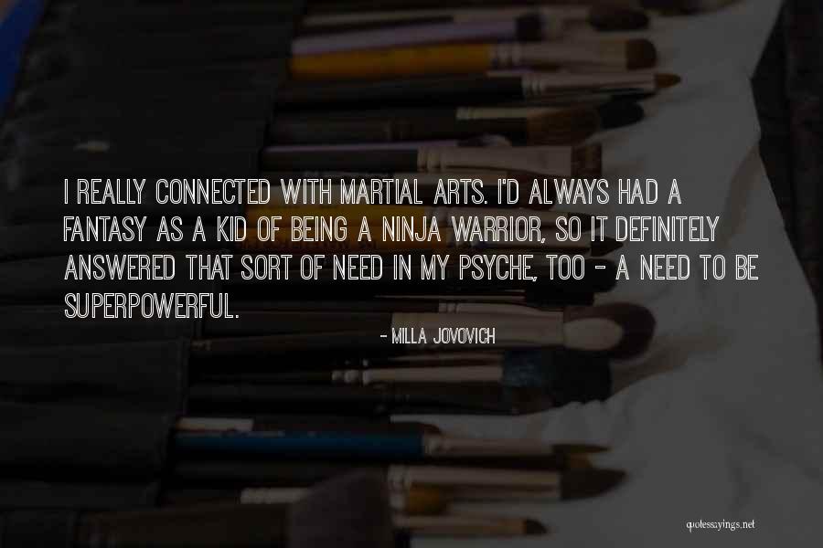 Being Connected Quotes By Milla Jovovich Being Connected Quotes By Milla Jovovich