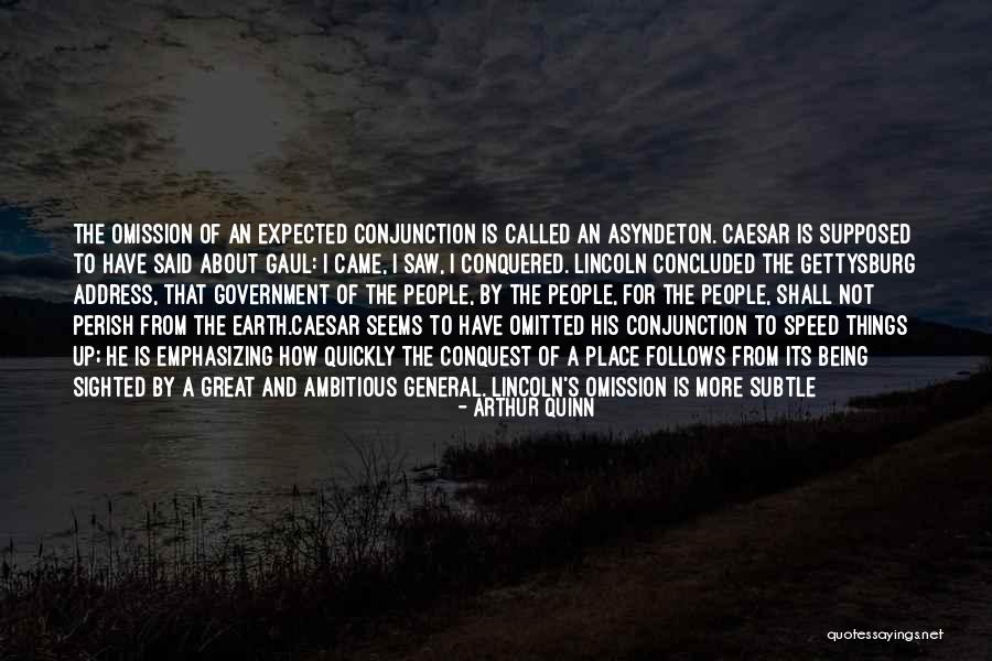 Being Conquered Quotes By Arthur Quinn Being Conquered Quotes By Arthur Quinn