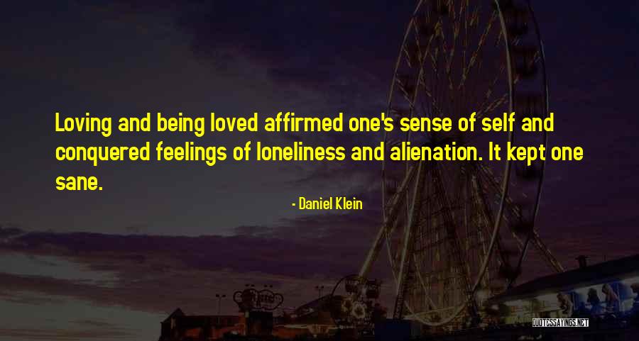 Being Conquered Quotes By Daniel Klein Being Conquered Quotes By Daniel Klein