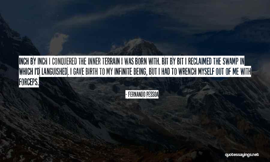 Being Conquered Quotes By Fernando Pessoa Being Conquered Quotes By Fernando Pessoa