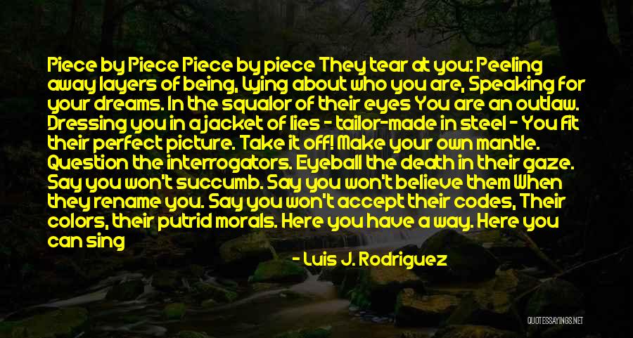 Being Conquered Quotes By Luis J. Rodriguez Being Conquered Quotes By Luis J. Rodriguez