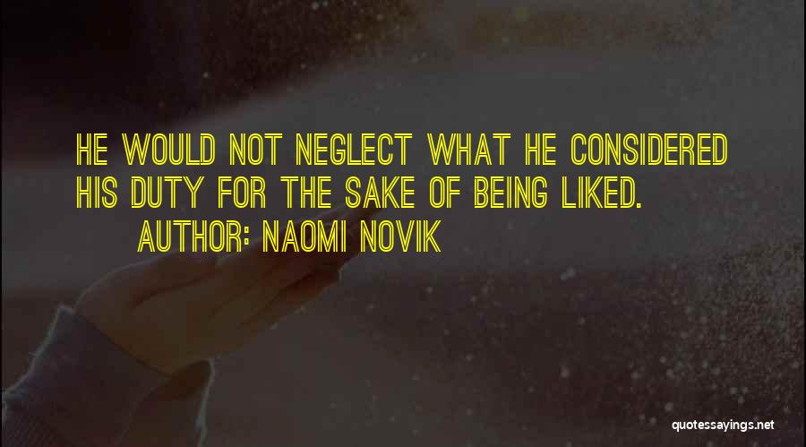 Being Considered Quotes By Naomi Novik