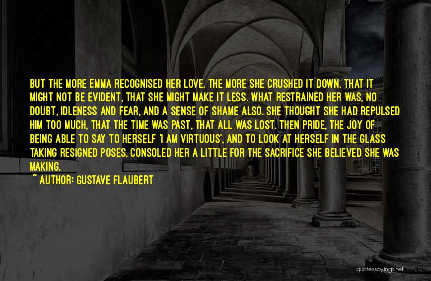 Being Consoled Quotes By Gustave Flaubert